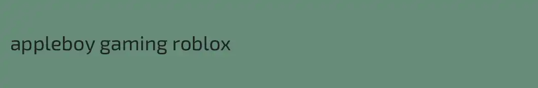 appleboy gaming roblox
